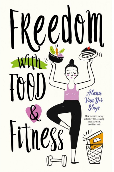 Freedom with Food and Fitness